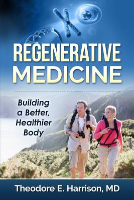 Libro Regenerative Medicine: Building A Better, Healthier...