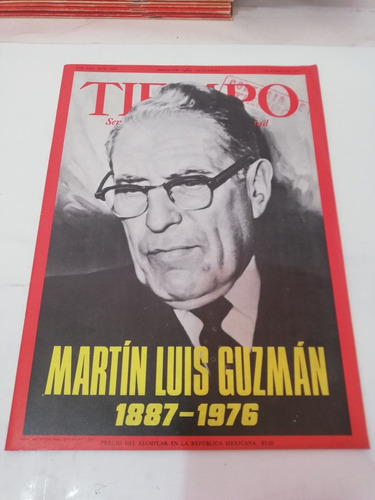 Tiempo Martín Luis Guzmán 1887 1976