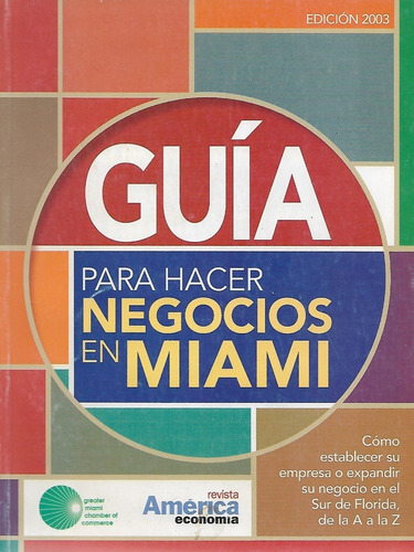 Guía Para Hacer Negocios En Miami