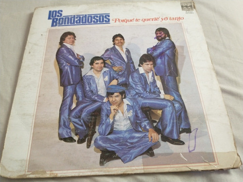 Los Bondadosos  Porque Te Querré  Tanto  Lp Vinilo.