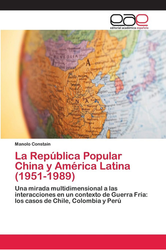 Libro: La República Popular China Y América Latina (1951-198