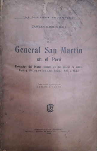 6766 El General San Martín En El Perú - Hall, Capitán Basili