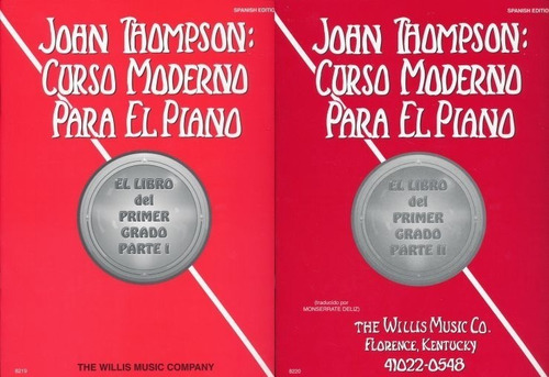 Curso Moderno Para El Piano: El Libro Del Primer Grado 1 Y 2