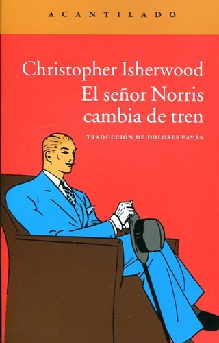 Señor Norris Cambia De Tren, Isherwood, Acantilado