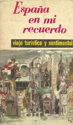 Pedro Voltes - H. Saenz Guerrero: España En Mi Recuerdo