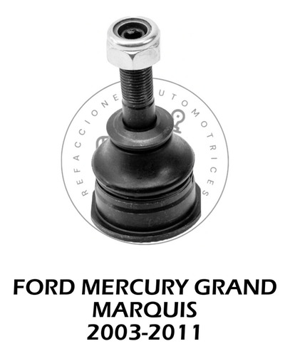 Rotula Superior Ford Mercury Grand Marquis 2003-2011