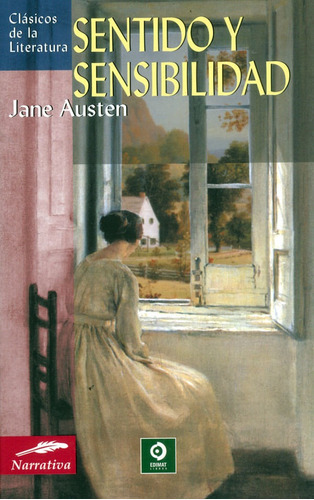 Sentido y Sensibilidad de Jane Austen Editorial Edimat Tapa Blanda Edición 2011 en Español