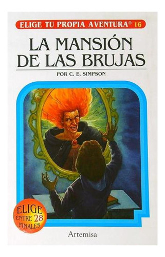 La Mansion De Las Brujas (16) - Simpson, C.e. Liz Simpson G