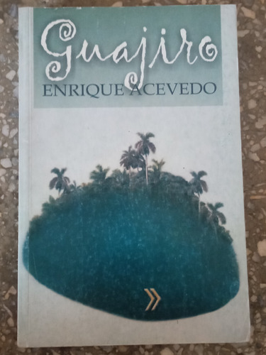 Guajiro - Enrique Acevedo