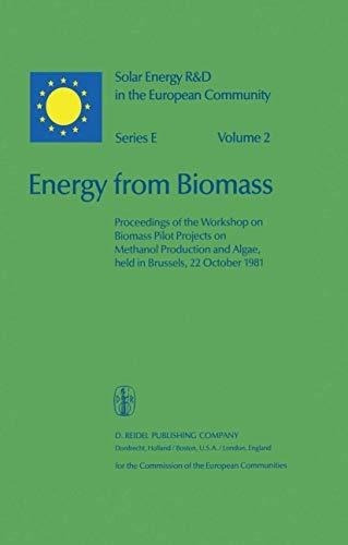 Energia De La Biomasa: Actas Del Taller Sobre Proyectos Pilo