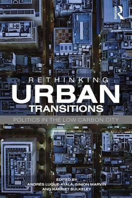 Libro Rethinking Urban Transitions: Politics In The Low C...