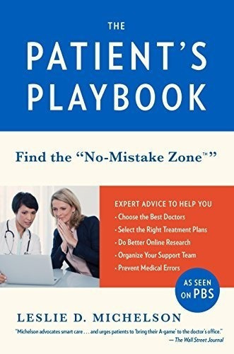 The Patients Playbook Find The No-mistake Zone -..., de Michelson, Leslie D.. Editorial Vintage en inglés