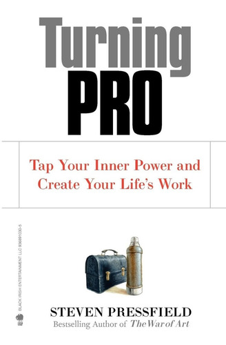 Libro Turning Pro Tap Your Inner Power And Create Your Life