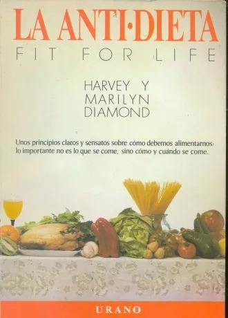 La Anti Dieta (fit For Life) - Harvey Y Marilyn Diamond