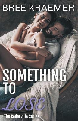 Libro Something To Lose - Bree Kraemer