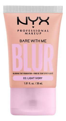 Base Nyx Makeup Bare With Me Blur Light Ivory T03