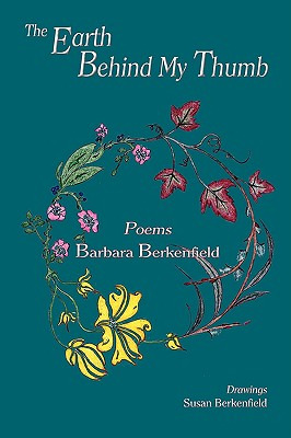 Libro The Earth Behind My Thumb - Berkenfield, Barbara