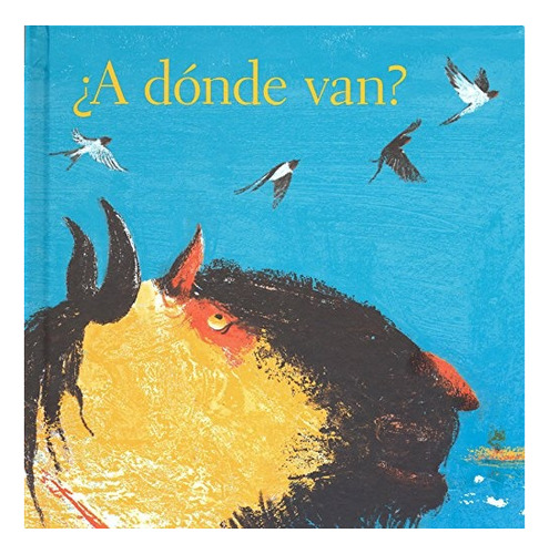 Libro: ¿a Dónde Van? | Gabriela Peyrón Pichardo, Maguma