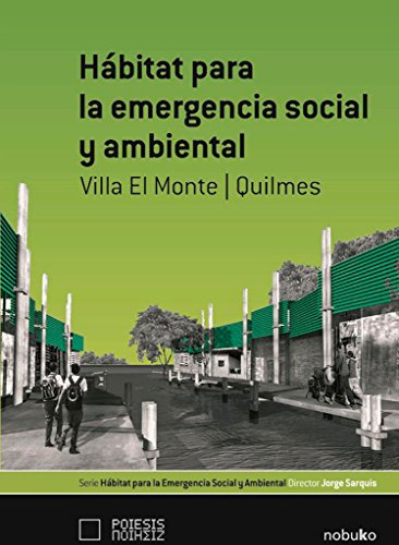 Libro Habitat P/ La Emerg.a Soc.y Amb.-villa El Monte De Sar
