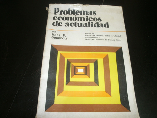 Problemas Economicos De La Actualidad