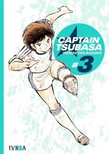 Captain Tsubasa 3 - Yoichi Takahashi - Ivrea - Manga