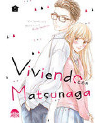 Viviendo Con Matsunaga 05, De Iwashita, Keiko., Vol. 1. Editorial Arechi, Tapa Blanda En Español