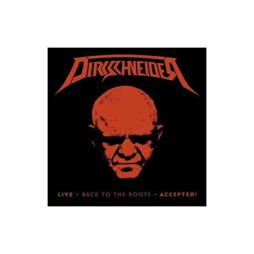 Dirkschneider Live-back To The Roots-accepted! Bluray X 2+cd