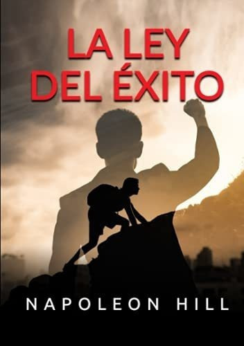 La Ley Del Exito - Hill, Napoleon, De Hill, Napol. Editorial David De Angelis En Español