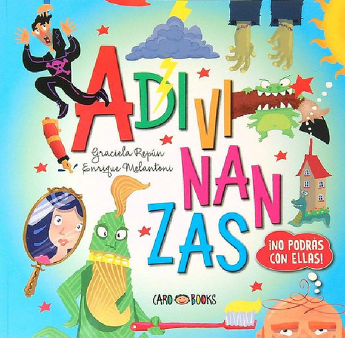 Libro - Adivinanzas - ¡no Podras Con Ellas!, De Repun, Grac