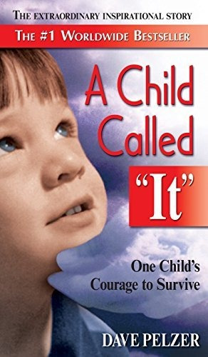 Book : A Child Called It - Pelzer, Dave