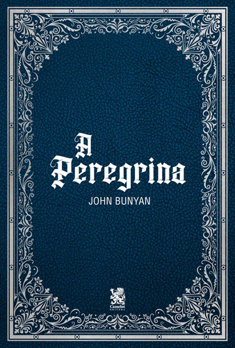 A Peregrina: Capa Especial + marcador de páginas, de Bunyan, John. Editora IBC - Instituto Brasileiro de Cultura Ltda, capa mole em português, 2022