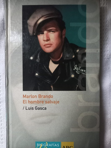 Marlon Brando El Hombre Salvaje Luis Gasca