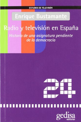 Libro Radio Y Television En España De Bustamante Ramirez Enr