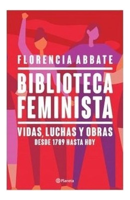 Libro Fisico Original Biblioteca Feminista. Florencia Abbate