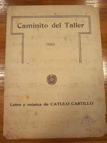 Caminito Del Taller Catulo Castillo Tango Partitura