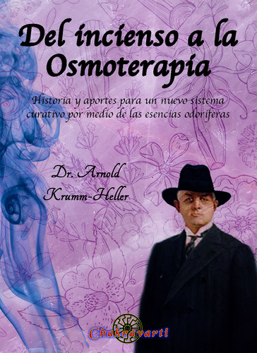 Del Incienso A La Osmoterapia Dr Arnold Krumm-heller