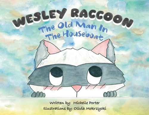 Libro Wesley Raccoon: The Old Man In The Houseboat - Port...