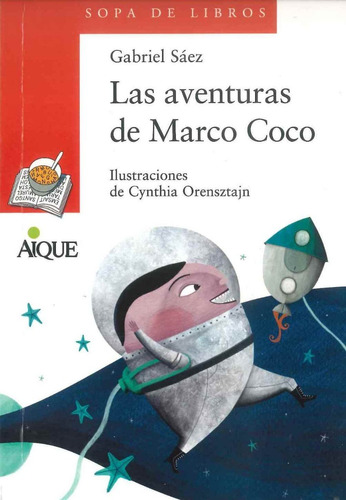 Las Aventuras De Marco Coco - Sopa De Libros Por Aique