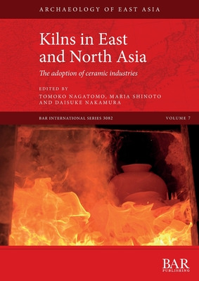 Libro Kilns In East And North Asia: The Adoption Of Ceram...