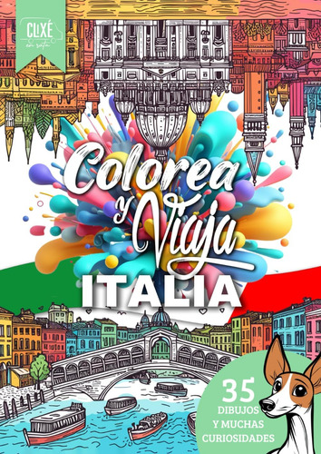 Libro: Colorea Y Viaja: Edición Italia (spanish Edition)