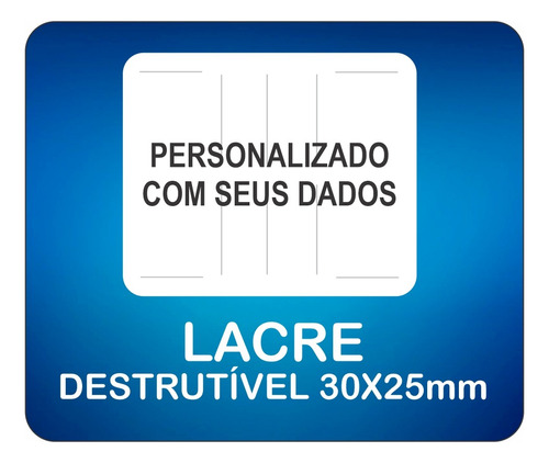 Lacre Destrutível Picotado 30x25mm Personalizado 1000 Unid