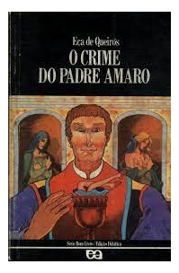 Livro O Crime Do Padre Amaro - Eça De Queirós [1982]