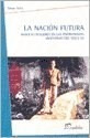 La Nación Futura Rodolfo Puiggrós En Las Encrucijadas Argen