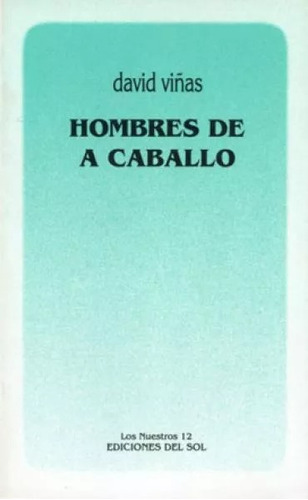 Hombres De A Caballo