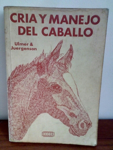 Cría Y Manejo Del Caballo