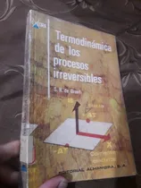 Comprar Libro Fisico Quimica Procesos Irreversibles Groot Exedra