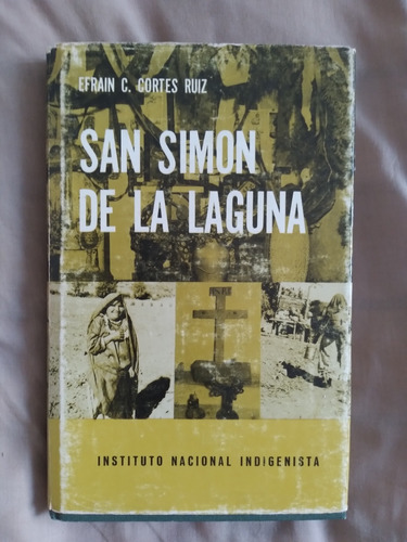 Libro Sobre Los Mazahuas De San Simón De La Laguna, Efraín C