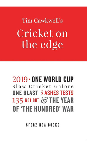 Cricket On The Edge: The Year Of Øthe Hundredø War, De Cawkwell, Tim. Editorial Independently Published, Tapa Blanda En Inglés