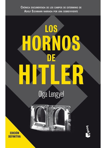 Hornos De Hitler, Los - Olga Lengyel / Booket
