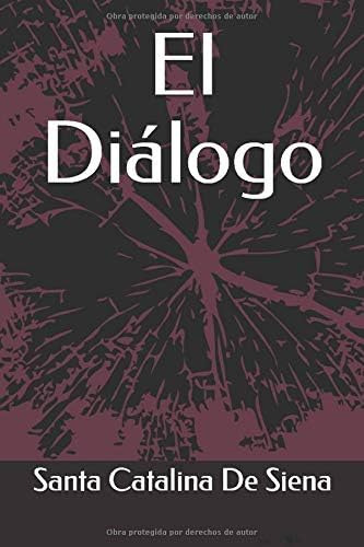 El Diálogo (spanish Edition), De De Siena, Santa Catalina. Editorial Oem, Tapa Blanda
